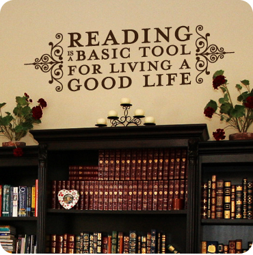 Reading is a Tool For a Good Life (Side Brackets)