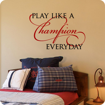 Play Like a Champion Everyday