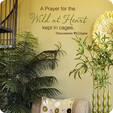 A Prayer for the Wild at Heart
