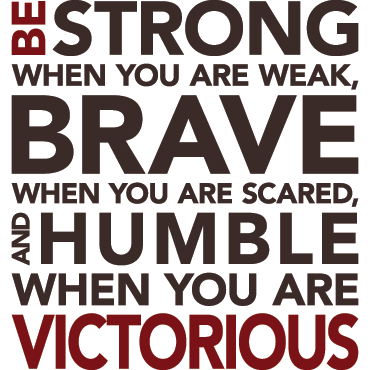 Outlet: Be Strong, Brave, and Humble